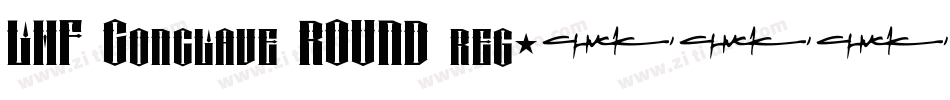 LHF Conclave ROUND reg字体转换